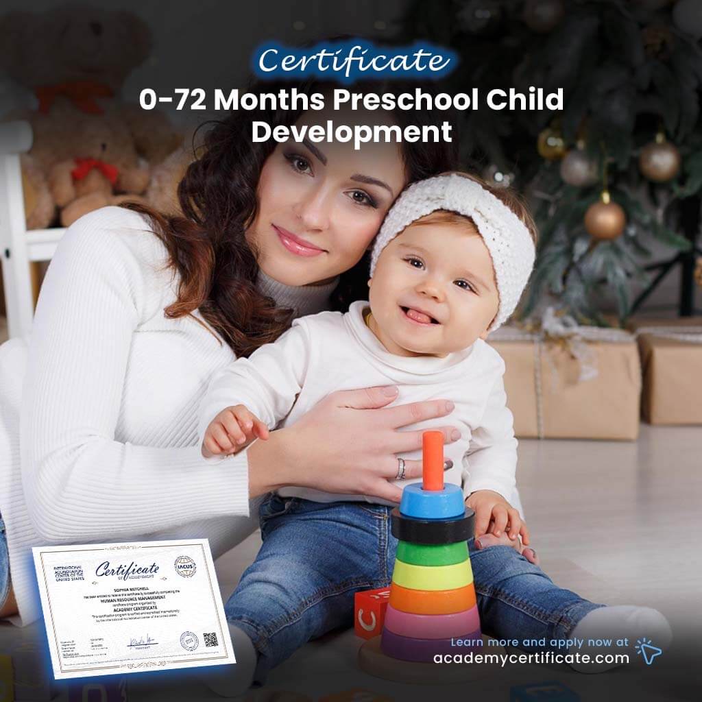 0-72 Months Preschool Child Development Certificate