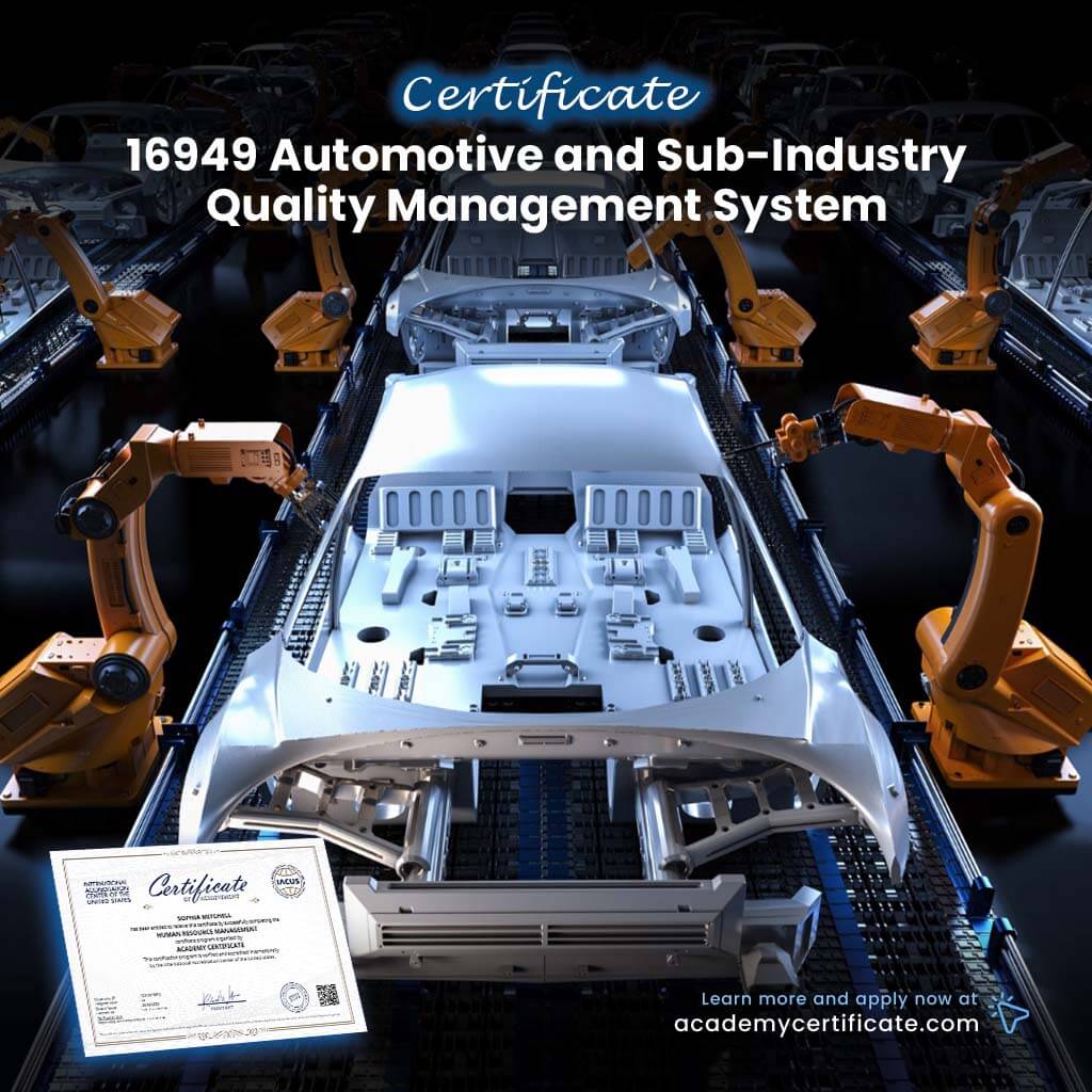 16949 Automotive and Sub-Industry Quality Management System Certificate