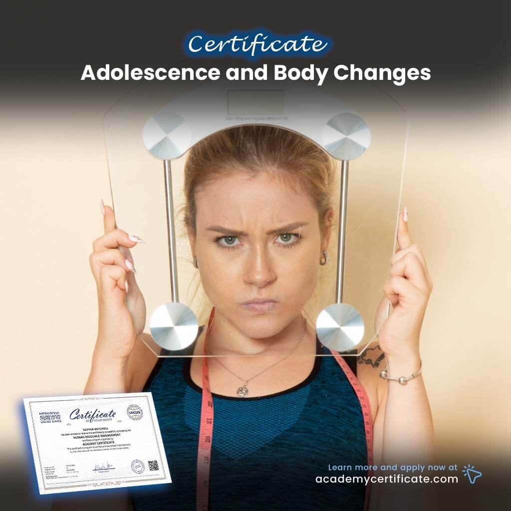 Adolescence and Body Changes Certificate