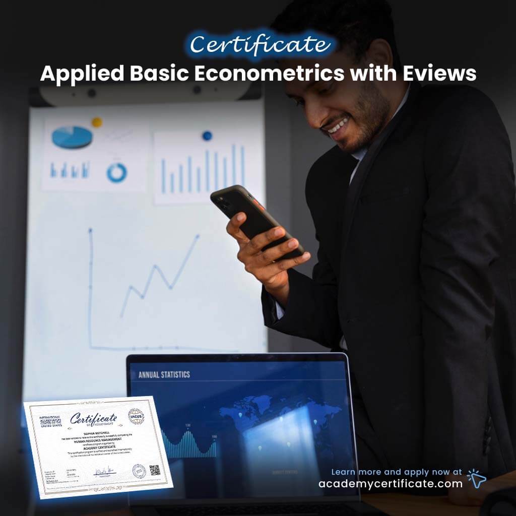 Applied Basic Econometrics with Eviews Certificate