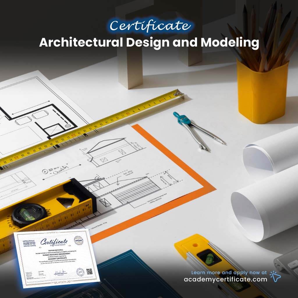 Architectural Design and Modeling Certificate
