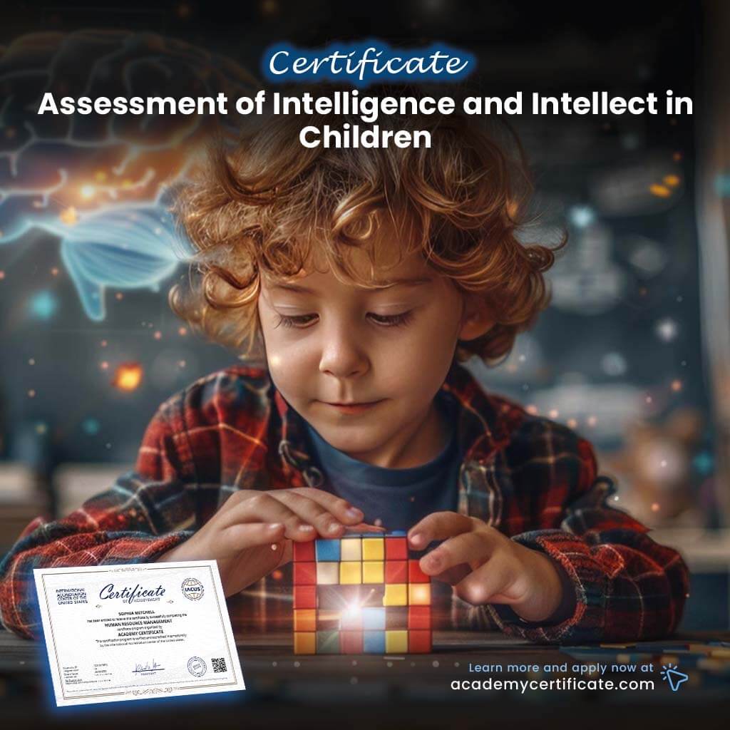 Assessment of Intelligence and Intellect in Children Certificate