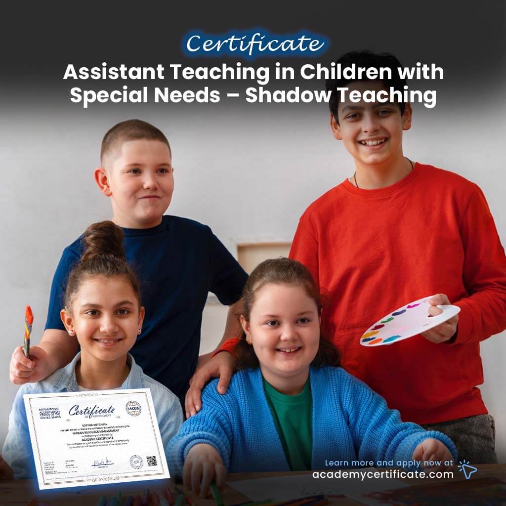 Assistant Teaching in Children with Special Needs – Shadow Teaching Certificate
