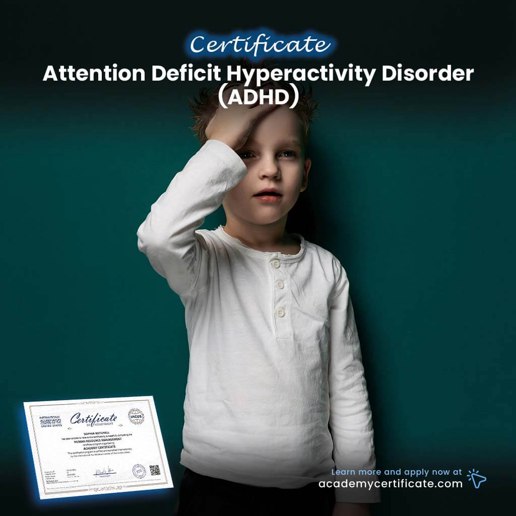 Attention Deficit Hyperactivity Disorder (ADHD) Certificate
