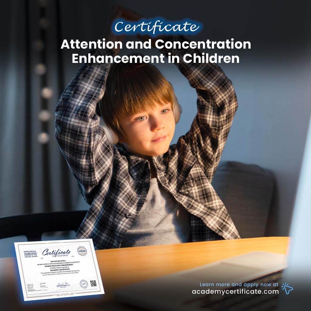 Attention and Concentration Enhancement in Children Certificate