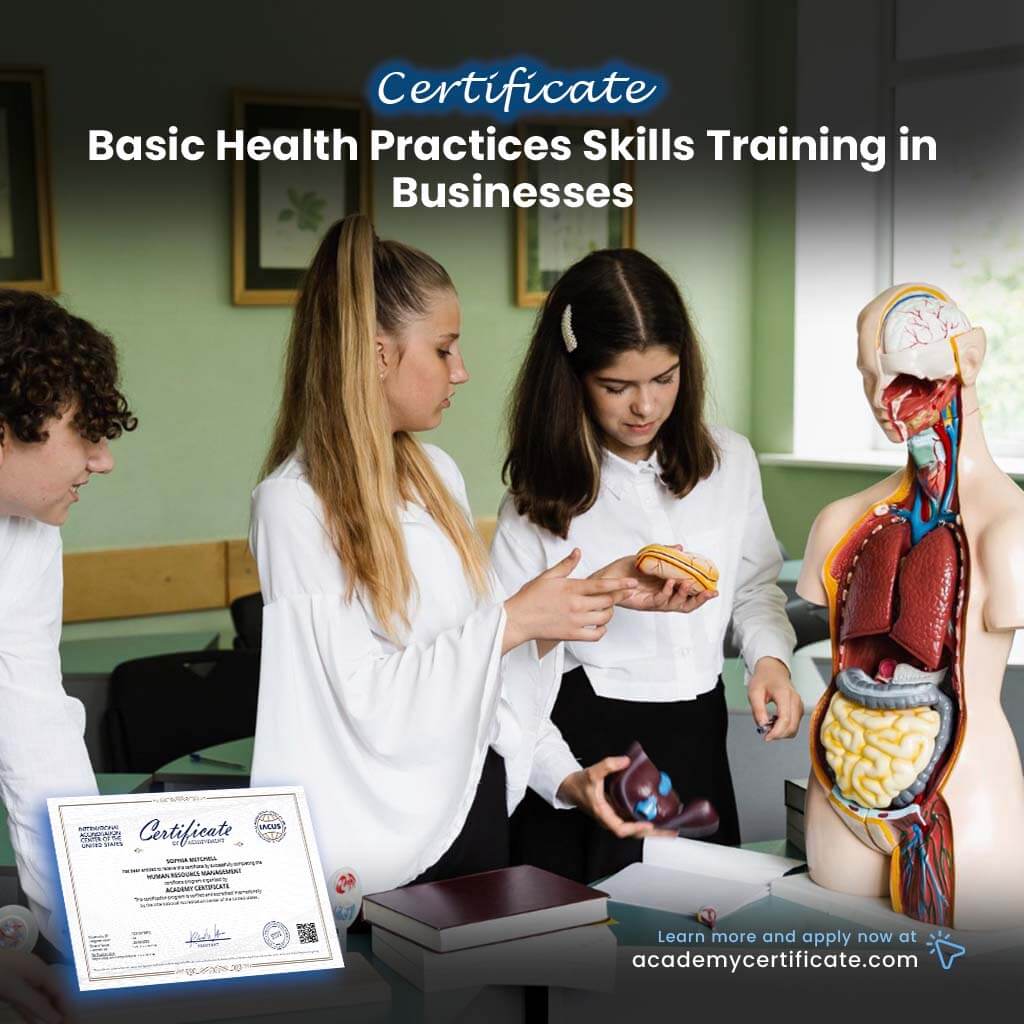 Basic Health Practices Skills Training in Businesses Certificate