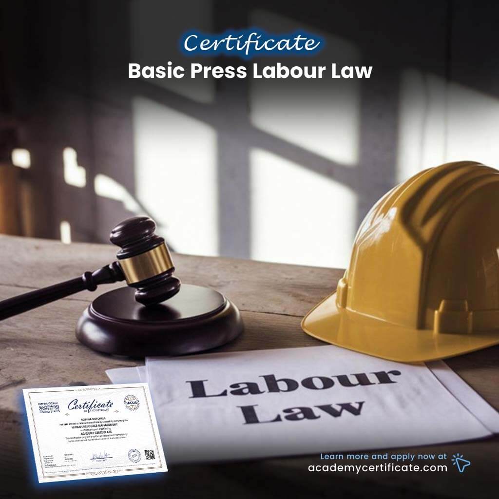 Basic Press Labour Law Certificate