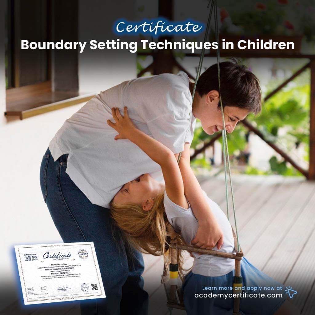 Boundary Setting Techniques in Children Certificate