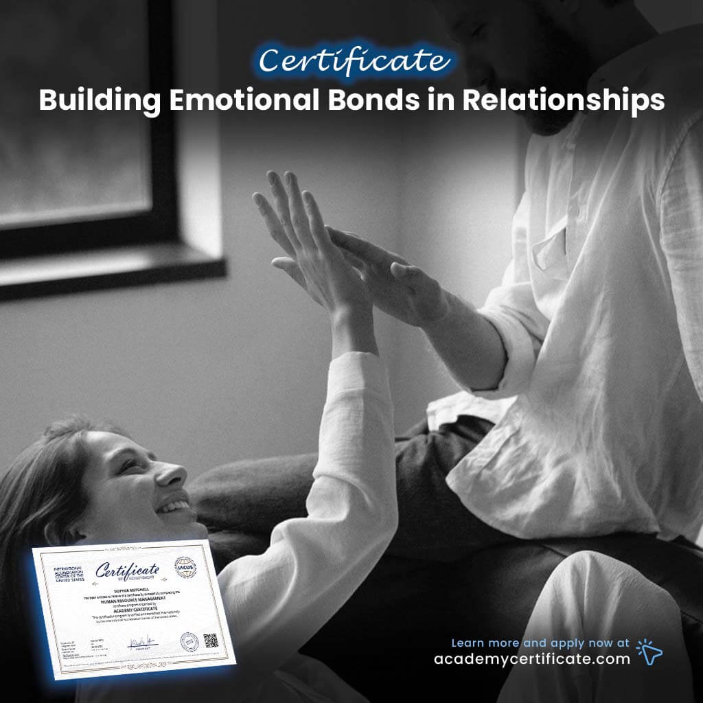 Building Emotional Bonds in Relationships Certificate