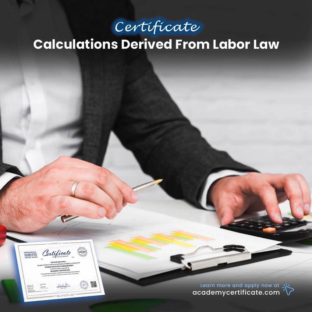 Calculations Derived From Labor Law Certificate