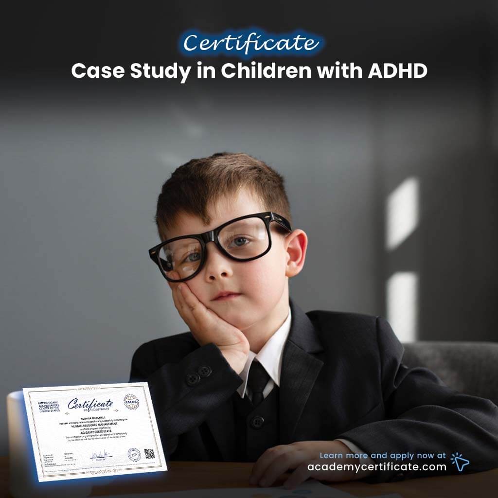 Case Study in Children with ADHD Certificate