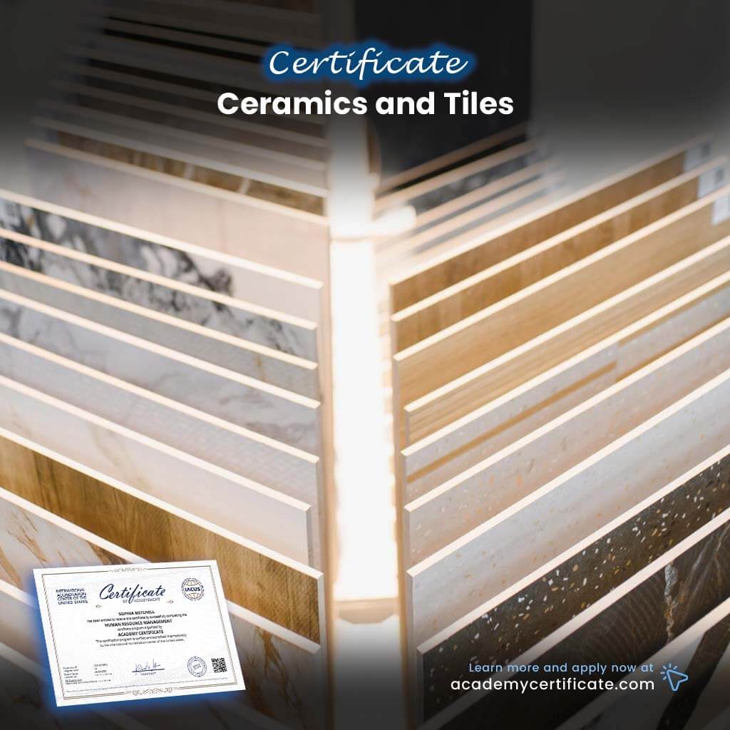 Ceramics and Tiles Certificate