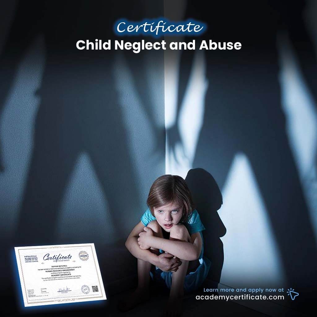 Child Neglect and Abuse Certificate