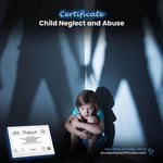 Child Neglect and Abuse Certificate