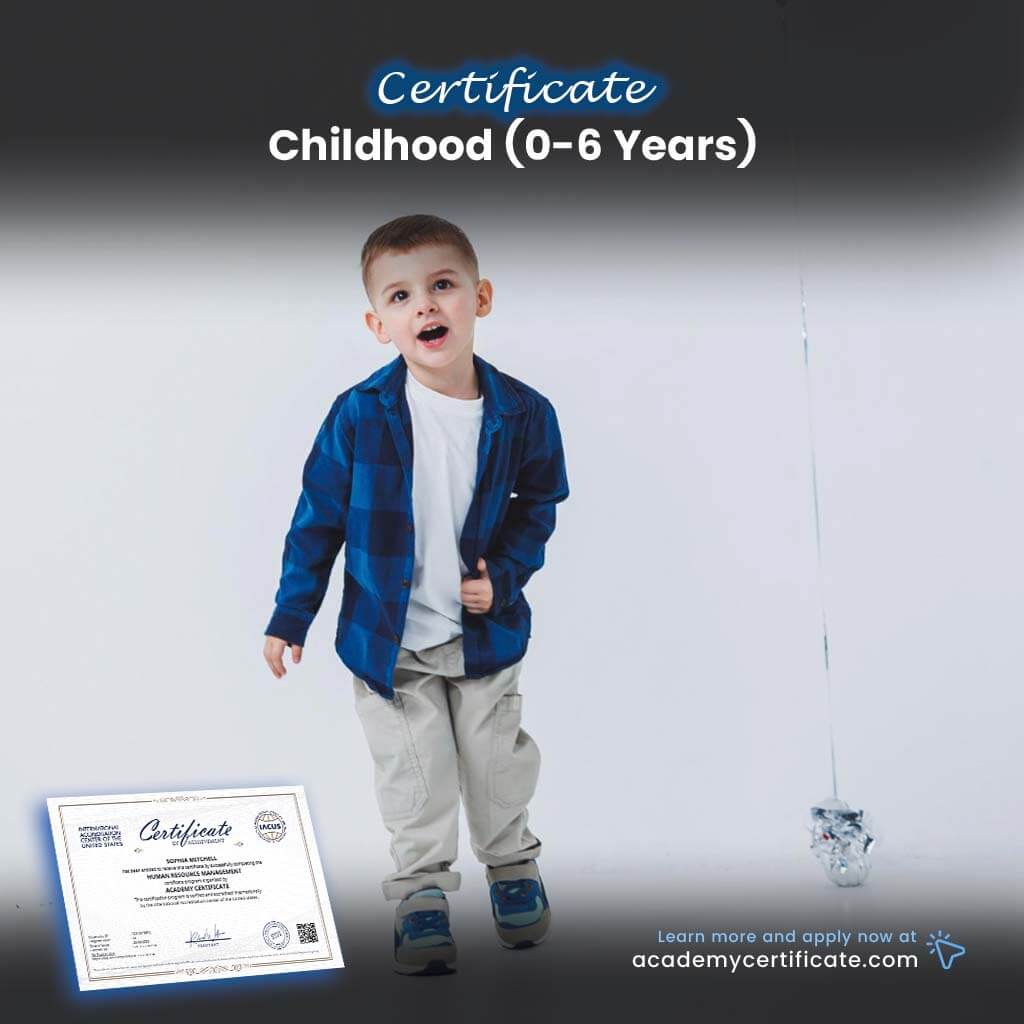 Childhood (0-6 Years) Certificate