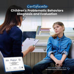 Children’s Problematic Behaviors Diagnosis and Evaluation Certificate