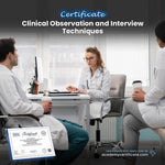 Clinical Observation and Interview Techniques Certificate