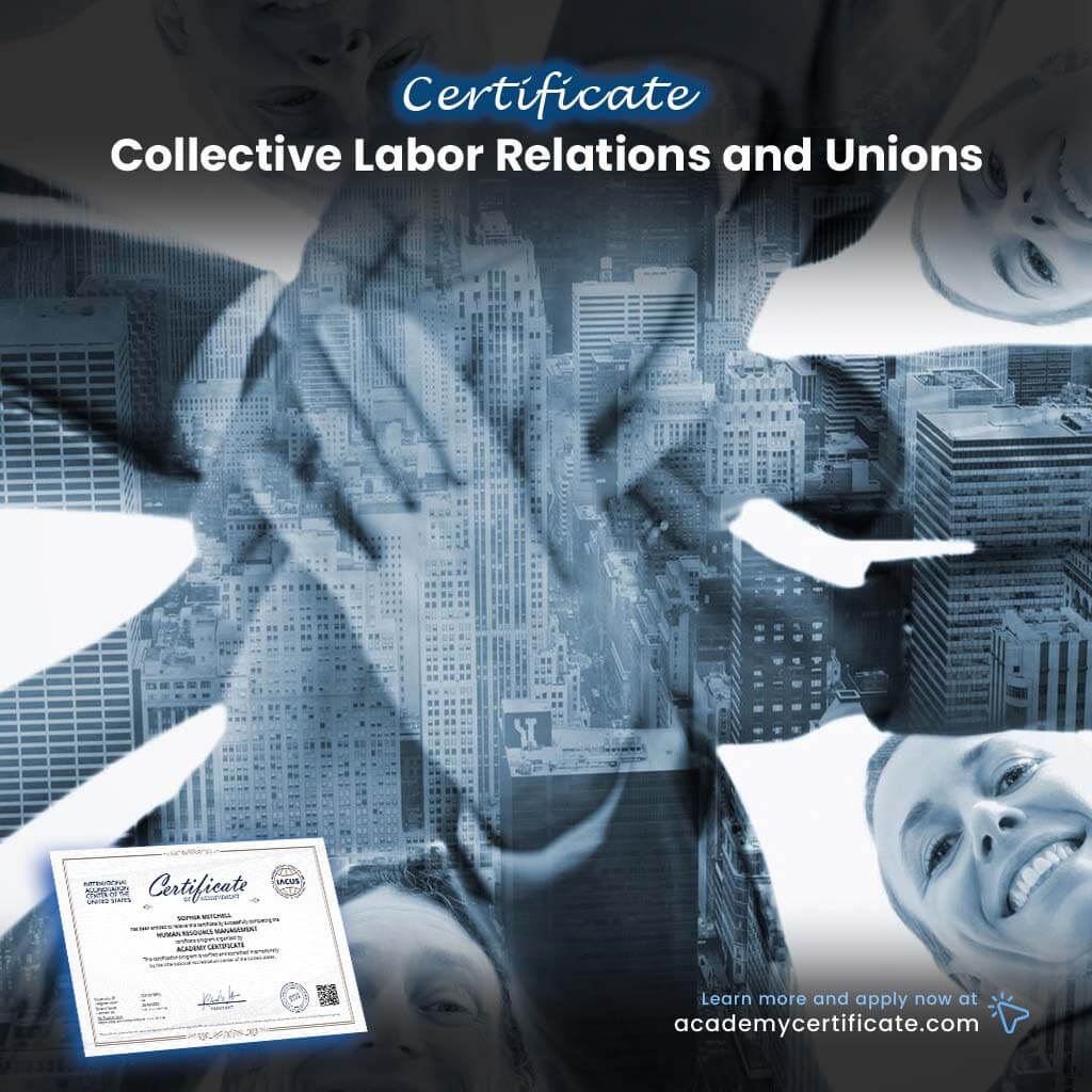 Collective Labor Relations and Unions Certificate