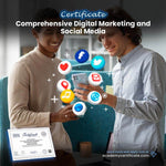 Comprehensive Digital Marketing and Social Media Certificate