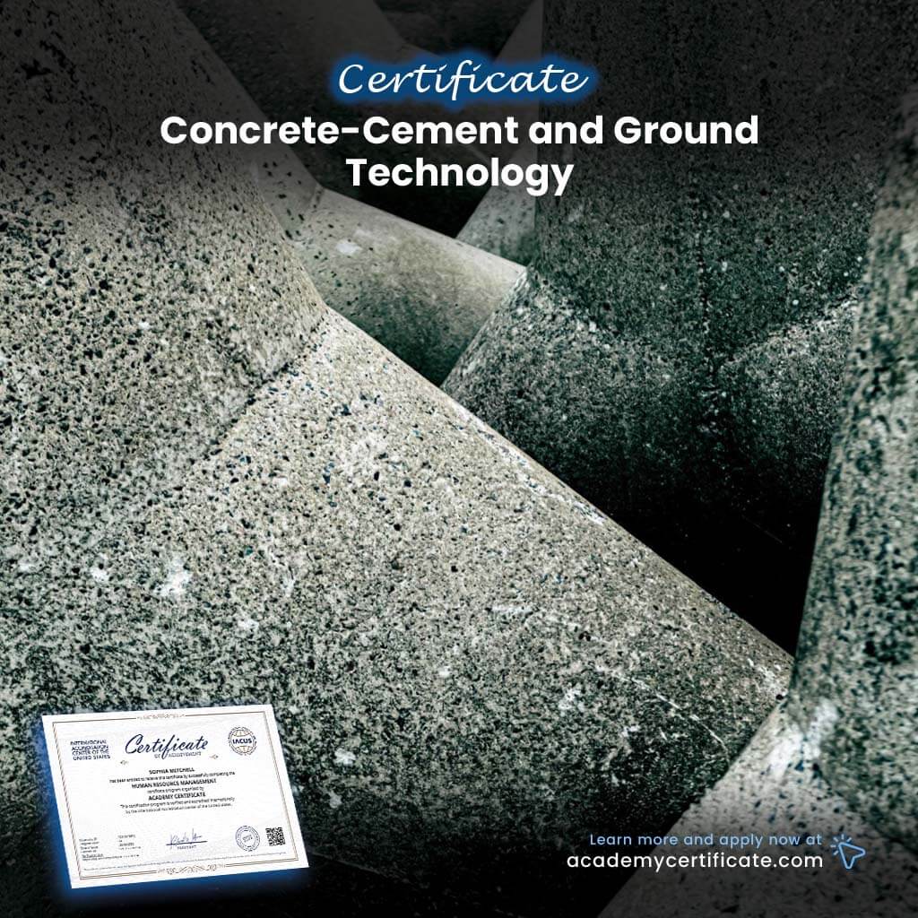 Concrete-Cement and Ground Technology Certificate