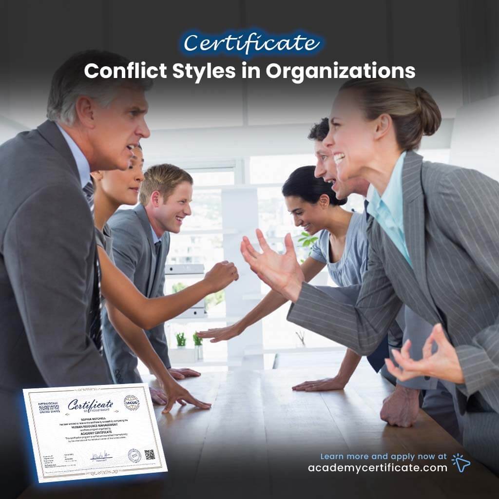 Conflict Styles in Organizations Certificate