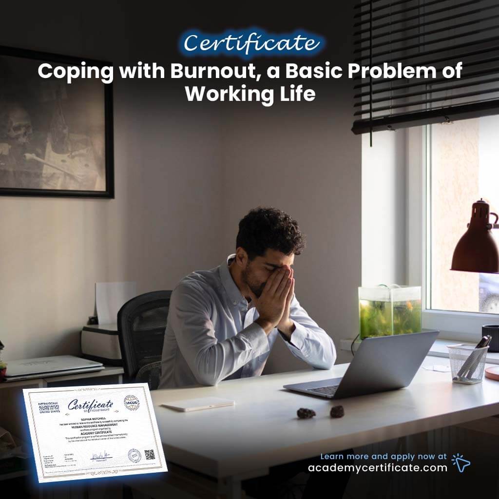 Coping with Burnout, a Basic Problem of Working Life Certificate