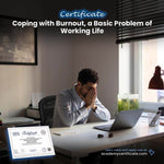 Coping with Burnout, a Basic Problem of Working Life Certificate