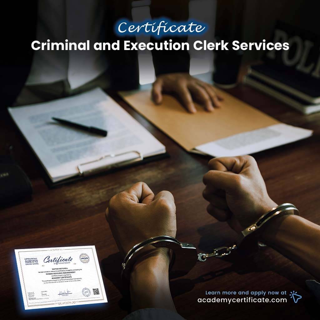 Criminal and Execution Clerk Services Certificate