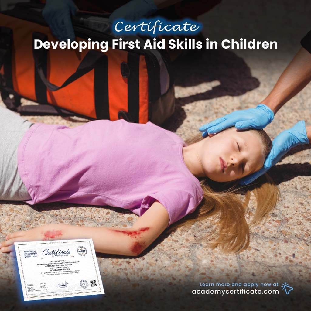 Developing First Aid Skills in Children Certificate