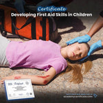 Developing First Aid Skills in Children Certificate