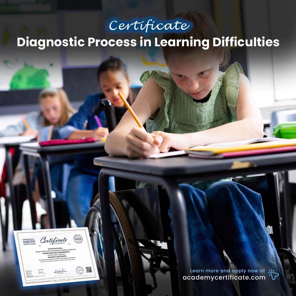 Diagnostic Process in Learning Difficulties Certificate