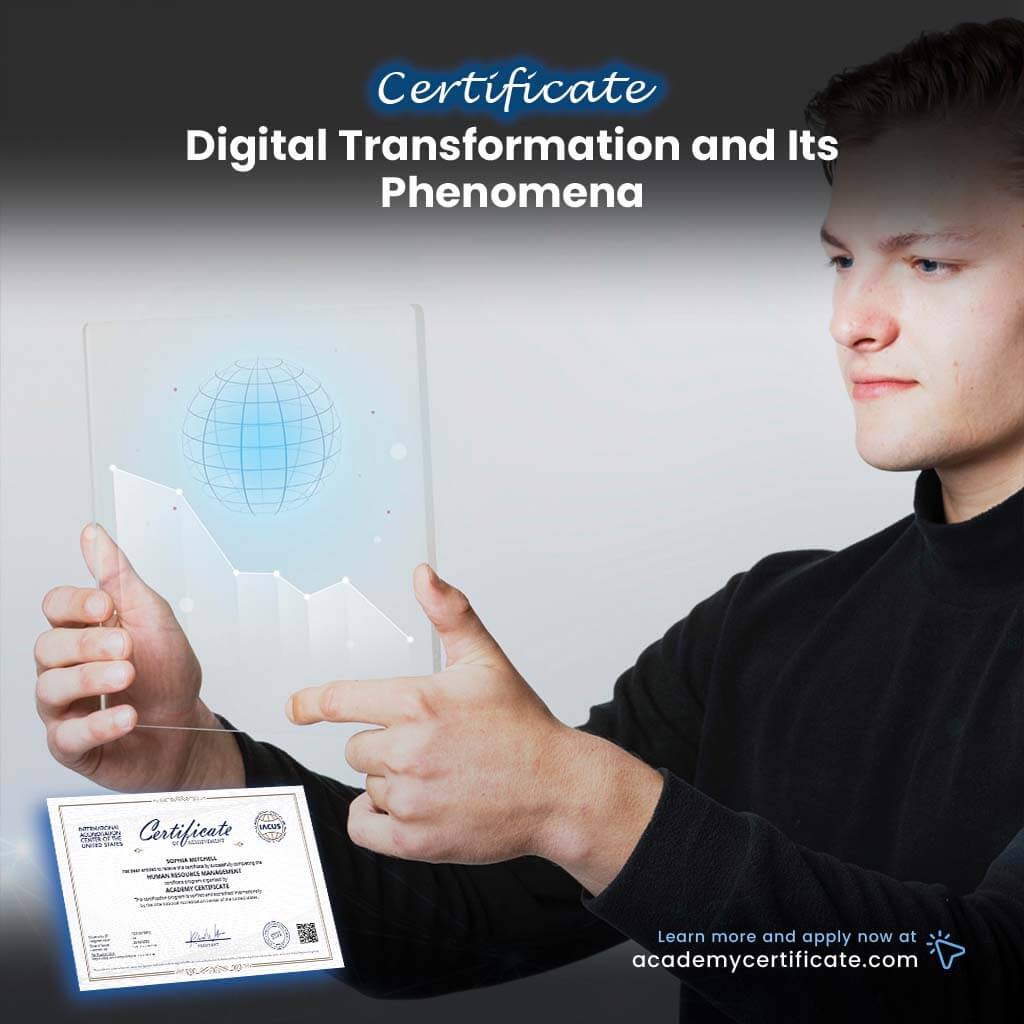 Digital Transformation and Its Phenomena Certificate
