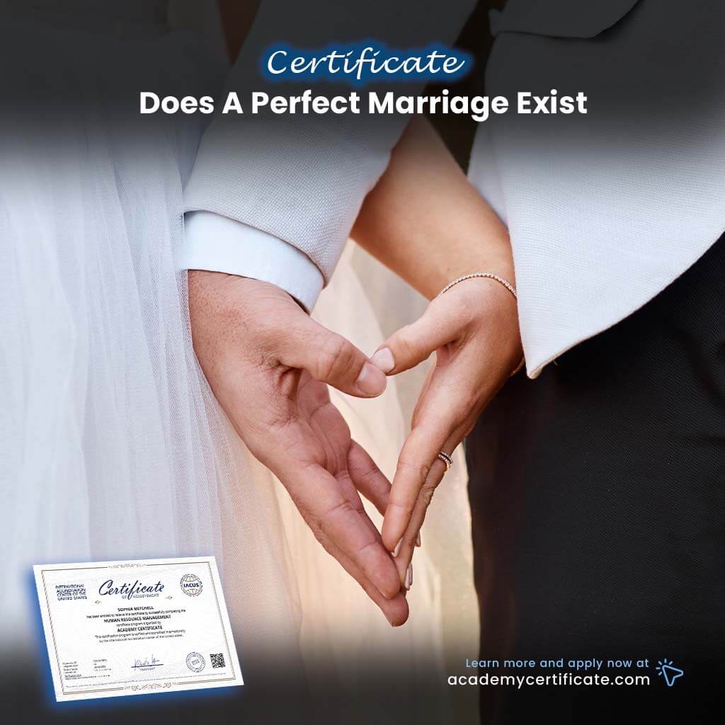 Does A Perfect Marriage Exist Certificate