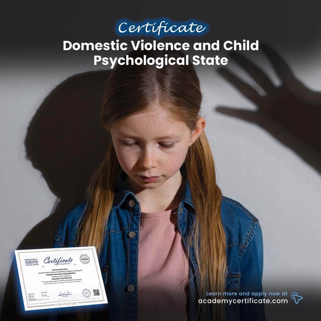 Domestic Violence and Child Psychological State Certificate