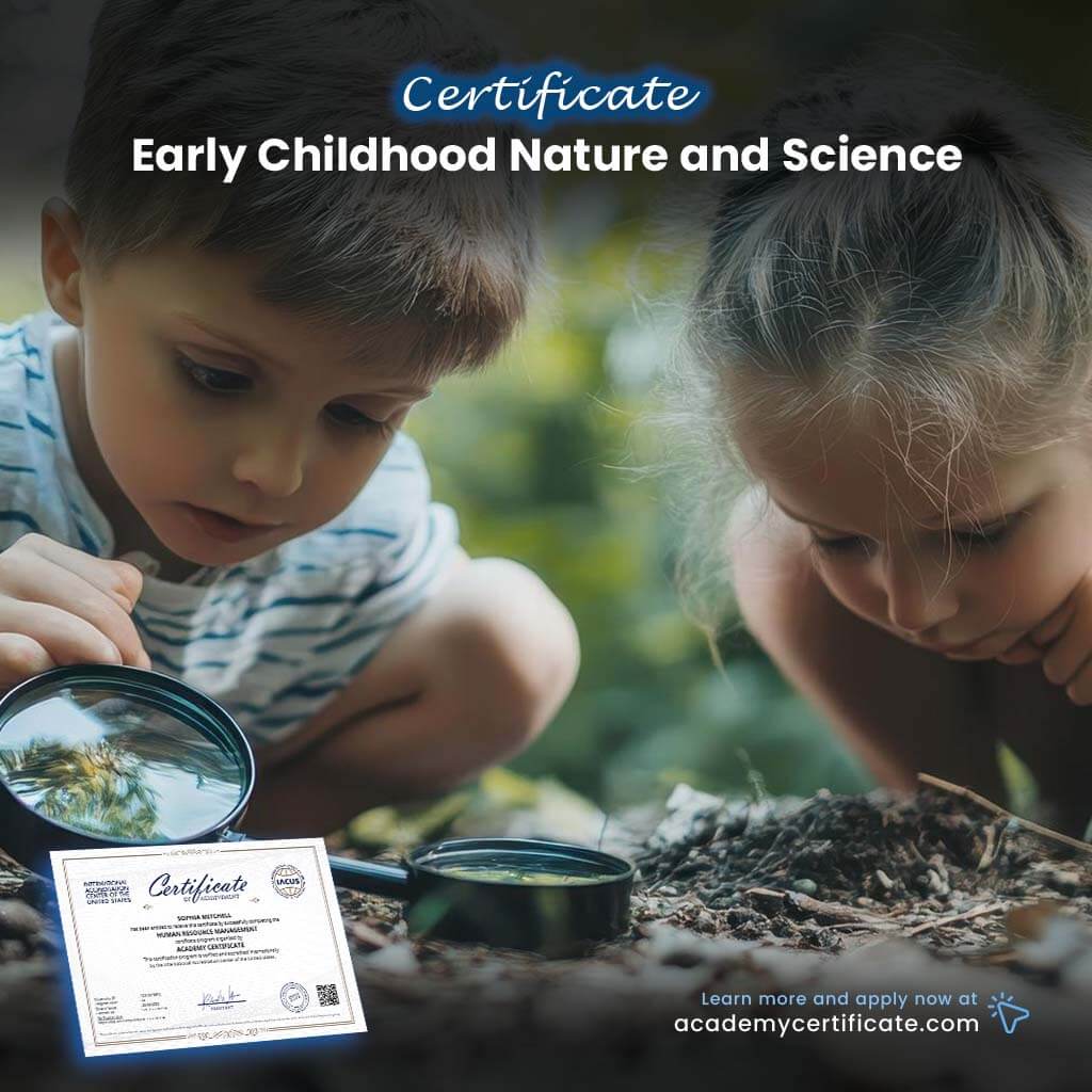 شهادة الطبيعة والعلوم للطفولة المبكرة