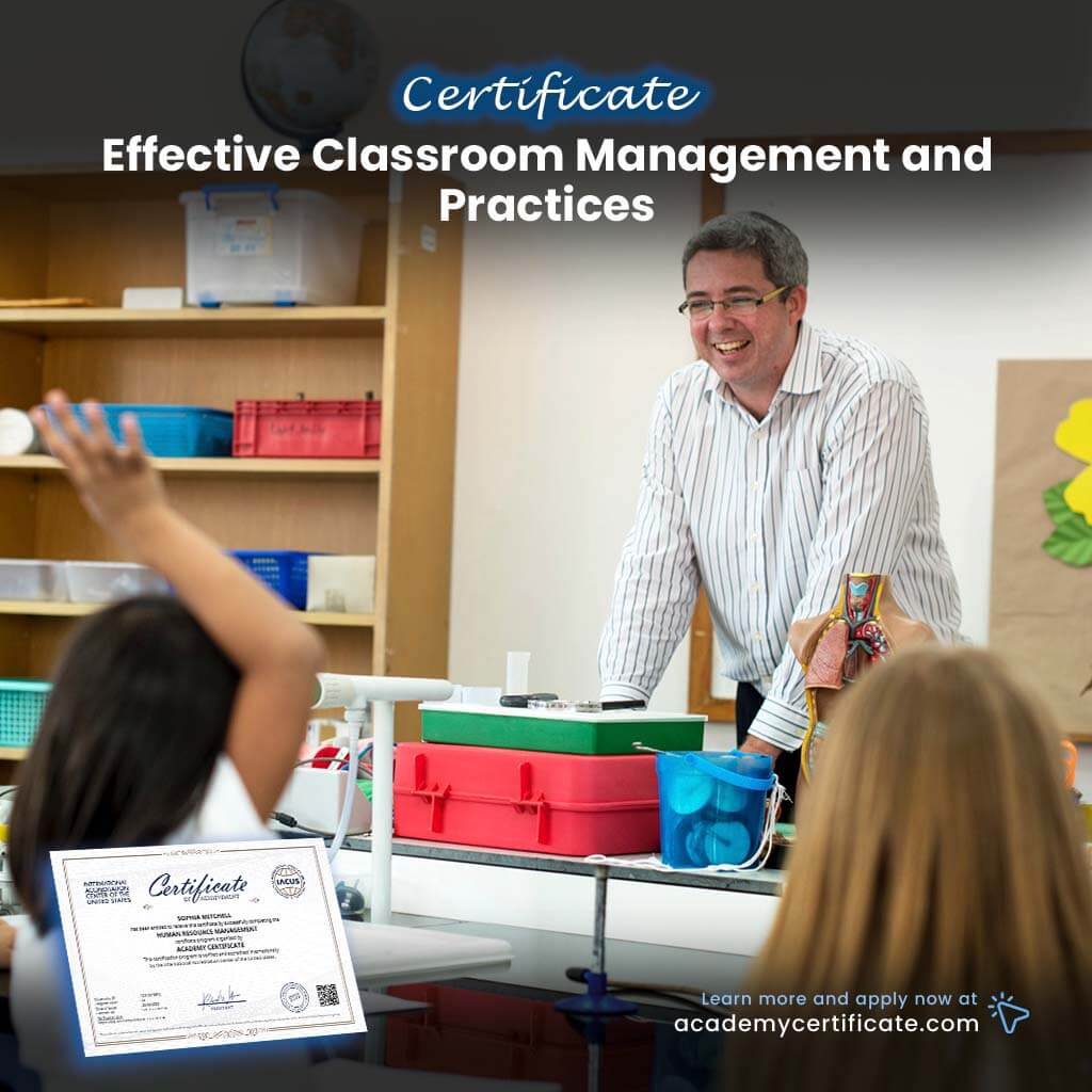 Effective Classroom Management and Practices Certificate