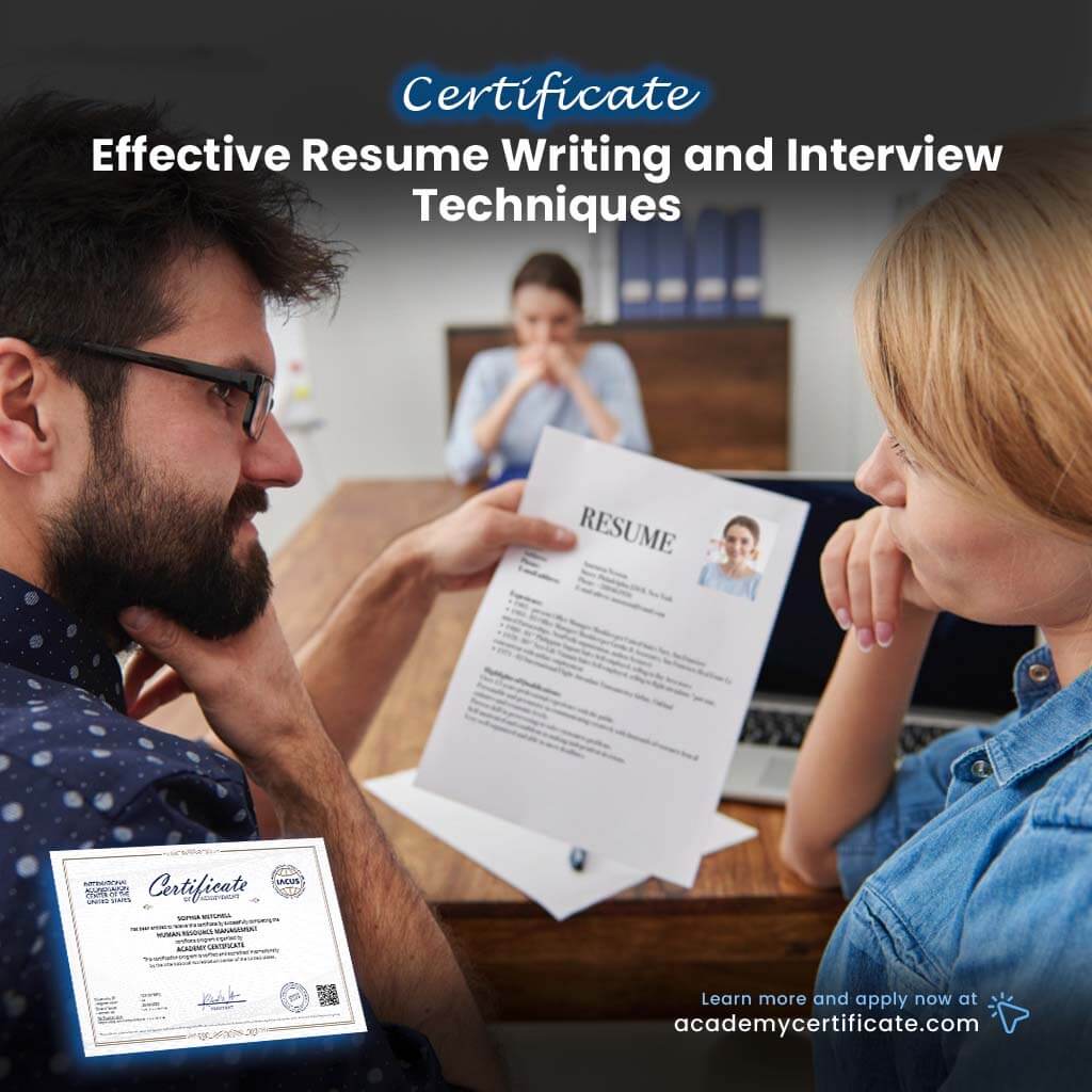 Effective Resume Writing and Interview Techniques Certificate