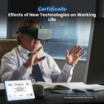 Effects of New Technologies on Working Life Certificate
