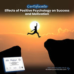 Effects of Positive Psychology on Success and Motivation Certificate