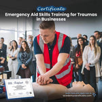 Emergency Aid Skills Training for Traumas in Businesses Certificate