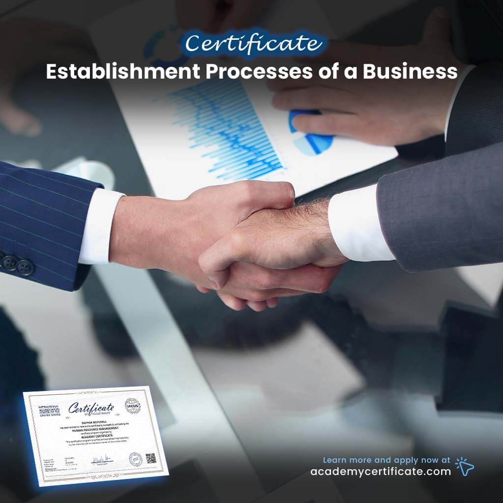 Establishment Processes of a Business Certificate