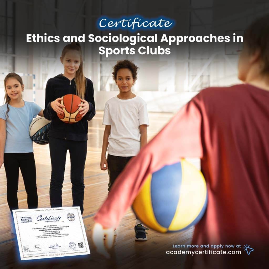 Ethics and Sociological Approaches in Sports Clubs Certificate