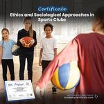 Ethics and Sociological Approaches in Sports Clubs Certificate