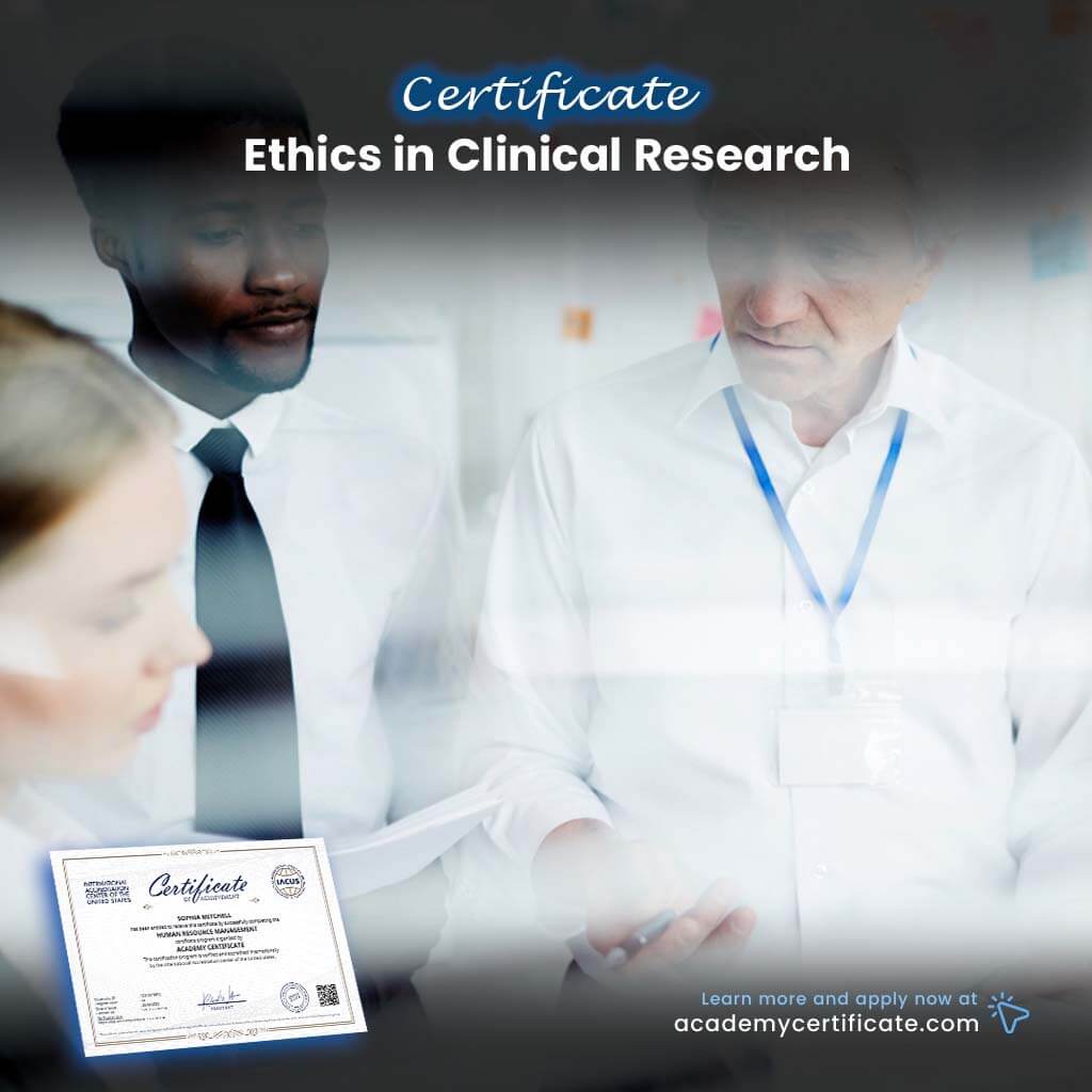 Ethics in Clinical Research Certificate