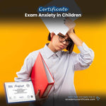 Exam Anxiety in Children Certificate