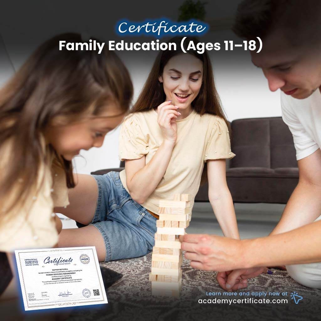 Family Education (Ages 11–18) Certificate