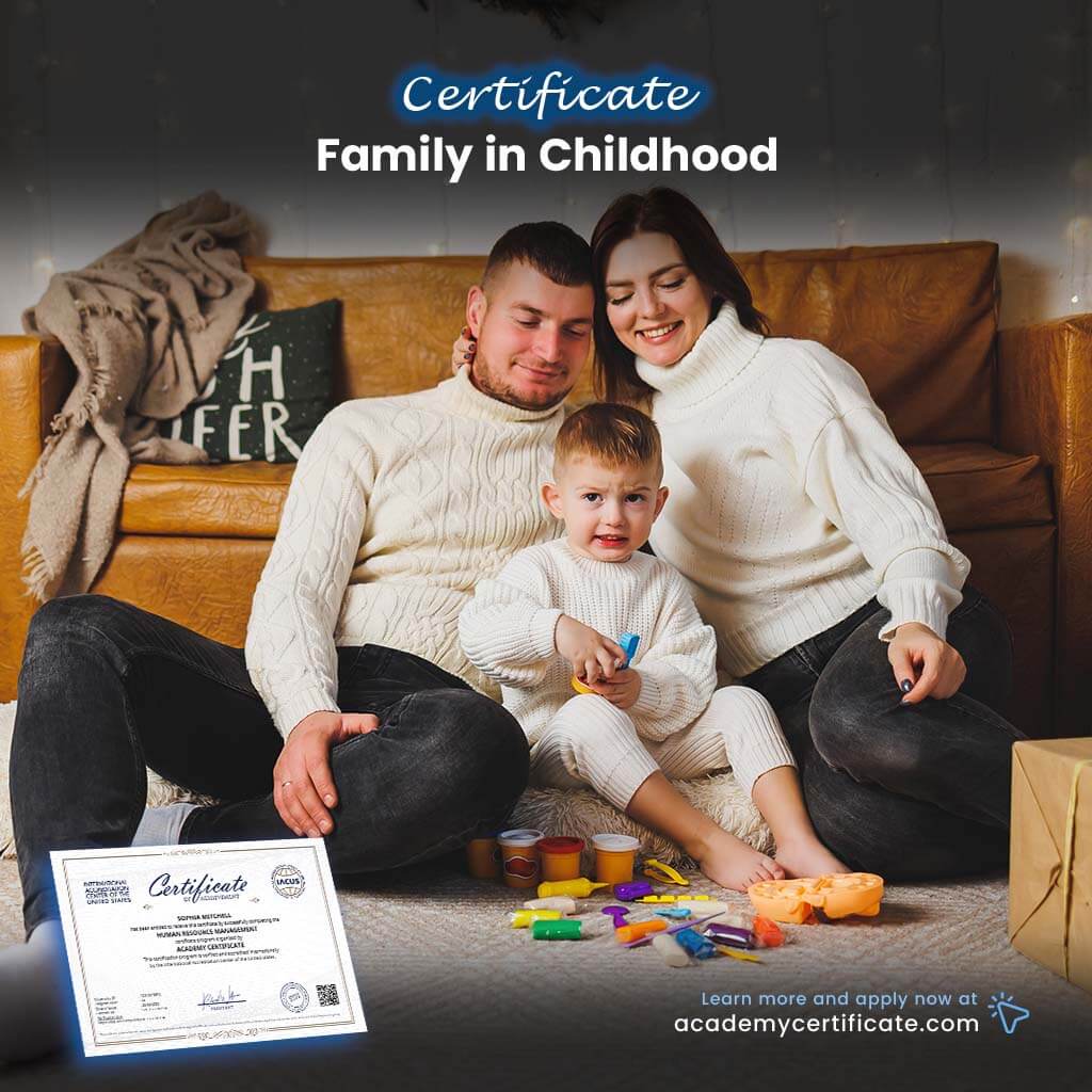 Family in Childhood Certificate