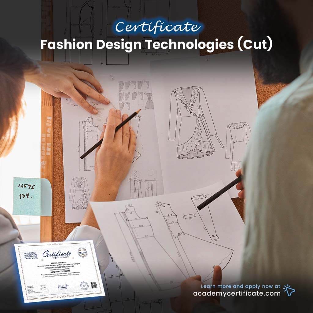 Fashion Design Technologies (Cut) Certificate