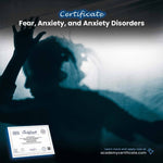 Fear, Anxiety, and Anxiety Disorders Certificate
