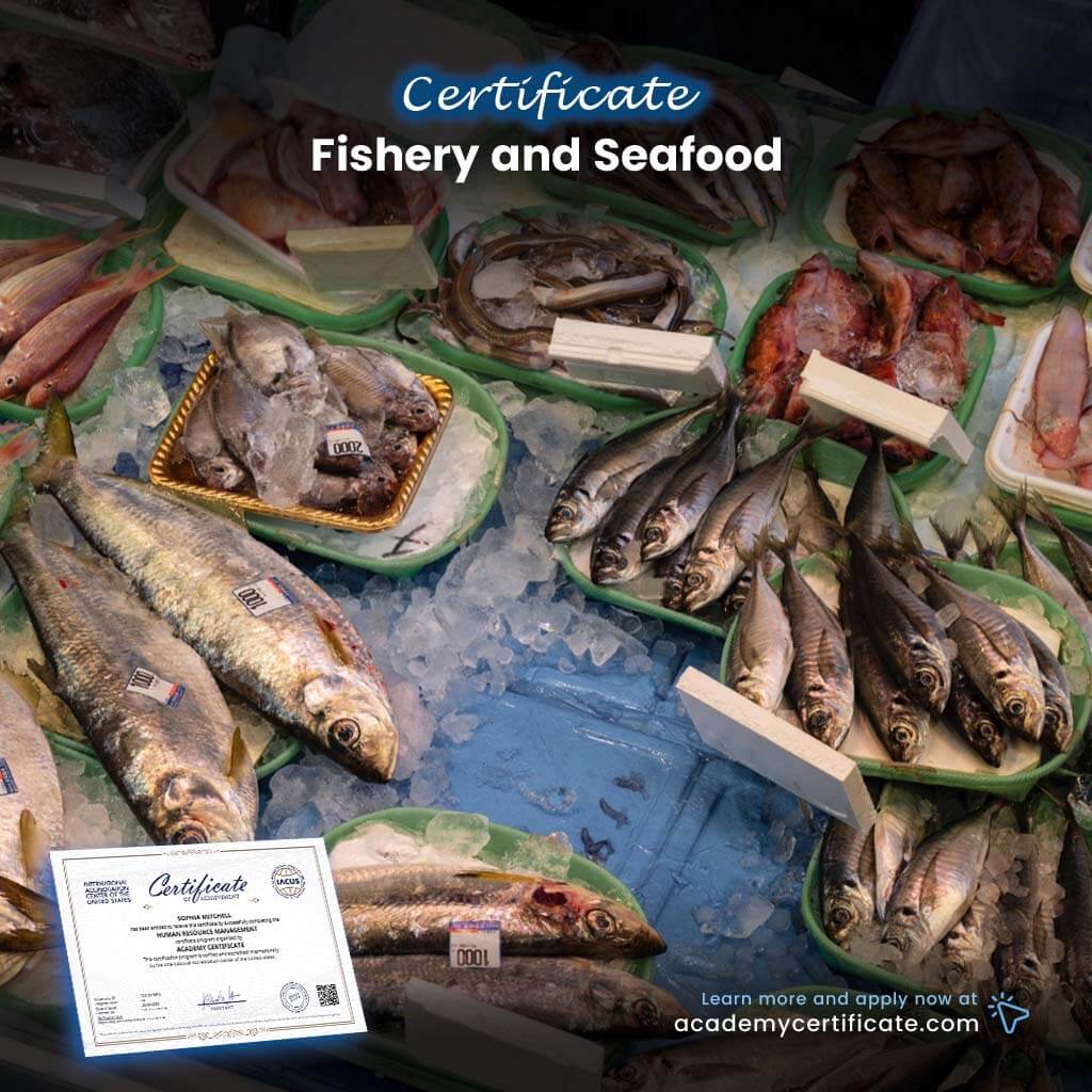 Fishery and Seafood Certificate